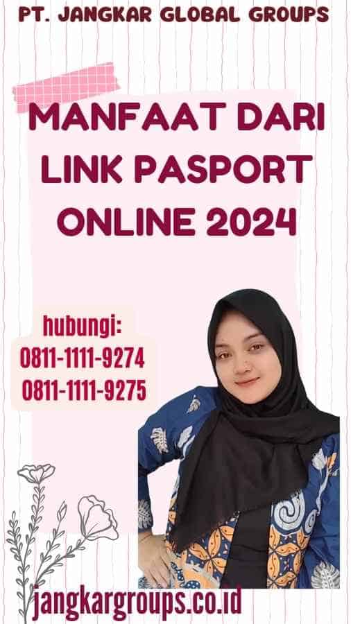 Manfaat dari Link Pasport Online 2024