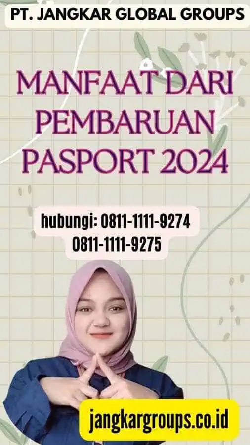 Manfaat dari Pembaruan Pasport 2024