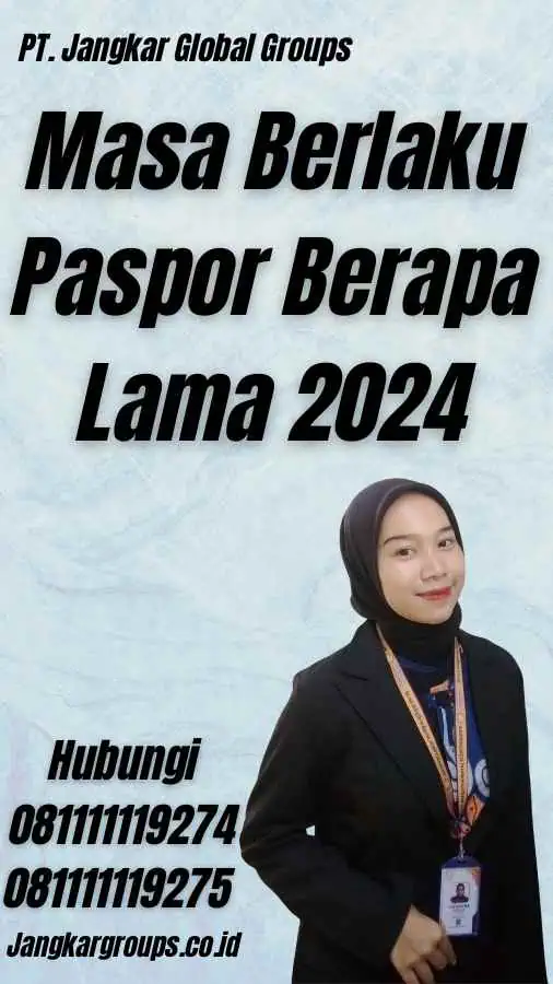 Masa Berlaku Paspor Berapa Lama 2024