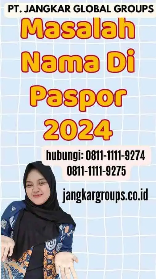 Masalah Nama Di Paspor 2024