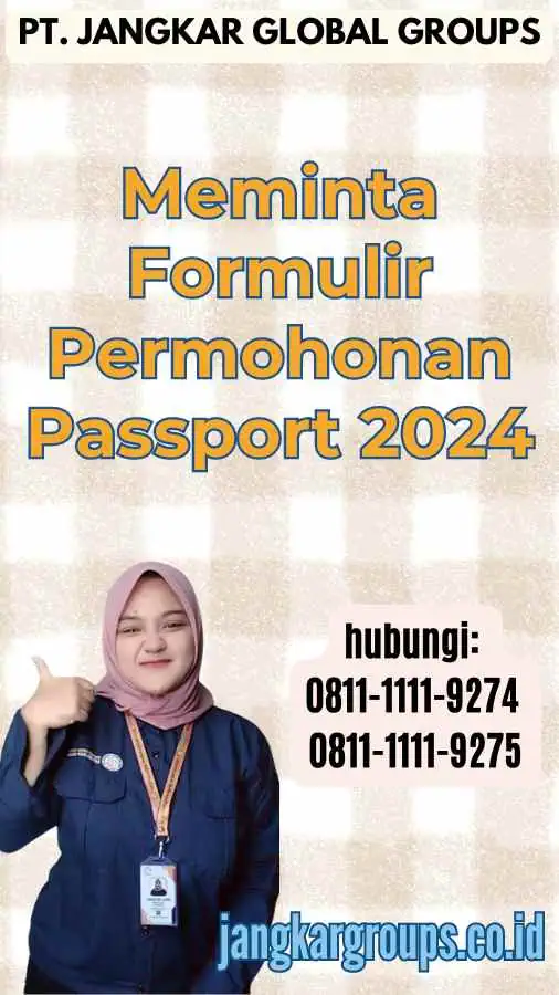 Meminta Formulir Permohonan Passport 2024