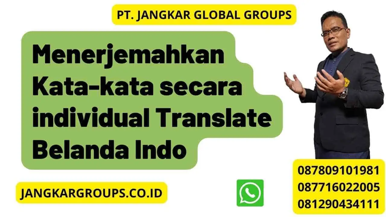 Menerjemahkan Kata-kata secara individual Translate Belanda Indo