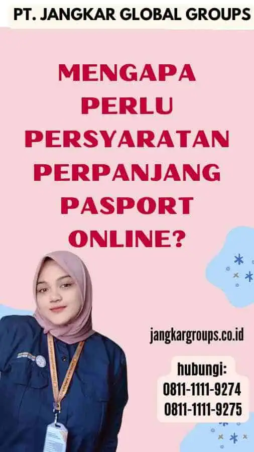 Mengapa Perlu Persyaratan Perpanjang Pasport Online