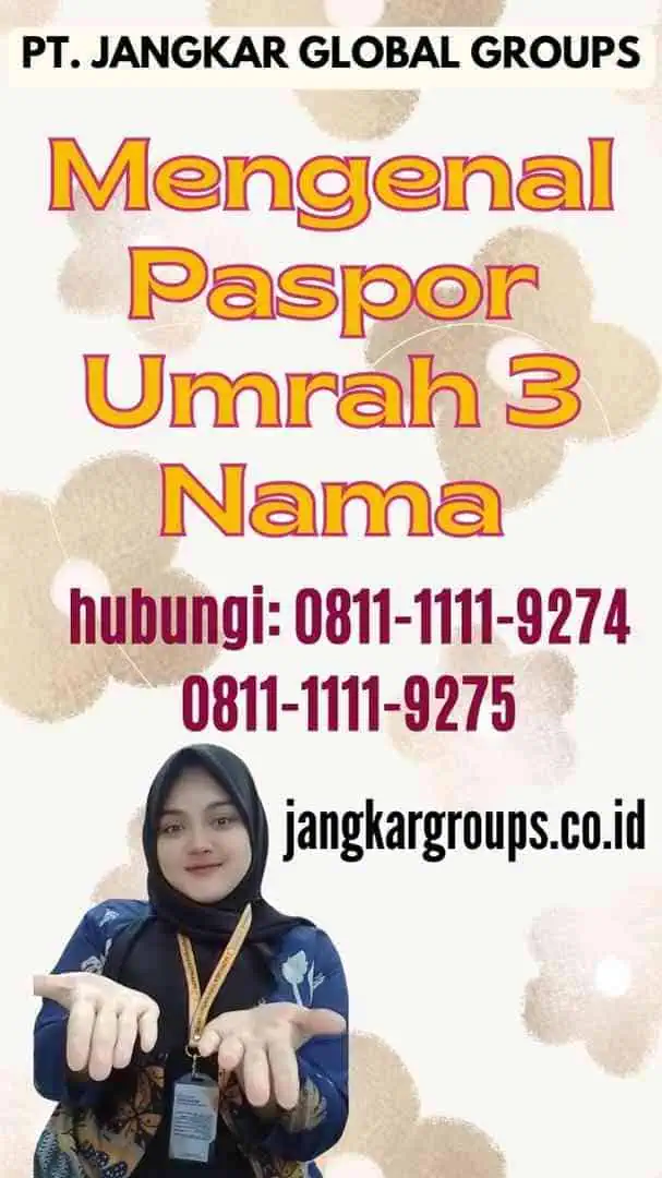 Mengenal Paspor Umrah 3 Nama