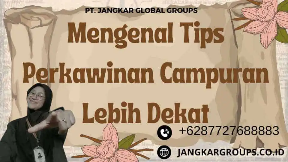 Mengenal Tips Perkawinan Campuran Lebih Dekat