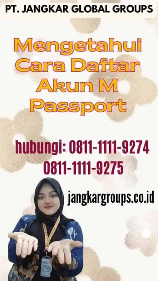 Mengetahui Cara Daftar Akun M Passport