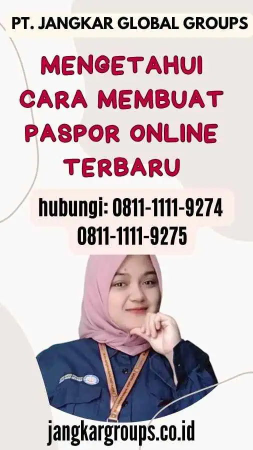 Mengetahui Cara Membuat Paspor Online Terbaru