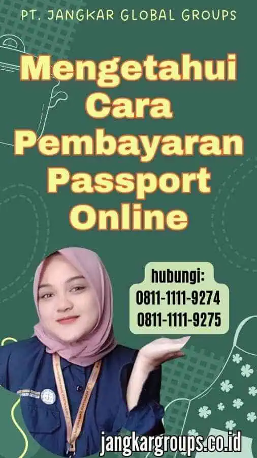 Mengetahui Cara Pembayaran Passport Online