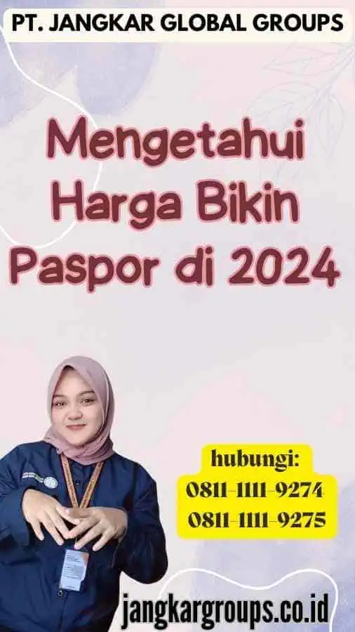 Mengetahui Harga Bikin Paspor di 2024