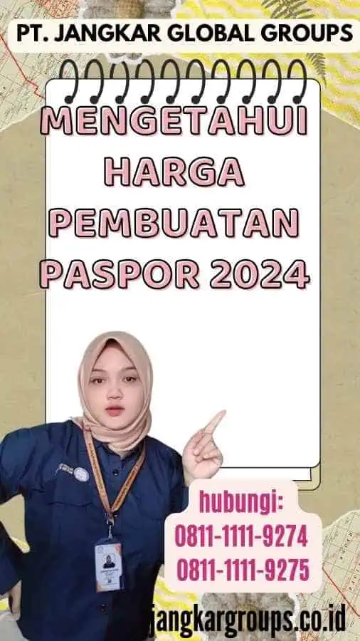 Mengetahui Harga Pembuatan Paspor 2024