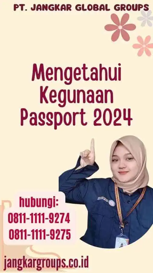 Mengetahui Kegunaan Passport 2024