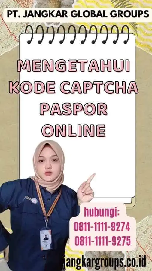 Mengetahui Kode Captcha Paspor Online