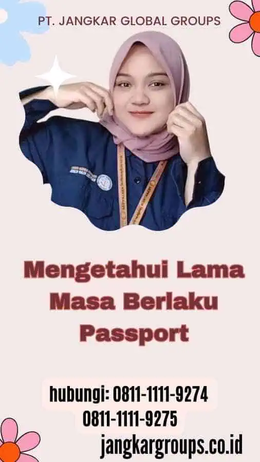 Mengetahui Lama Masa Berlaku Passport