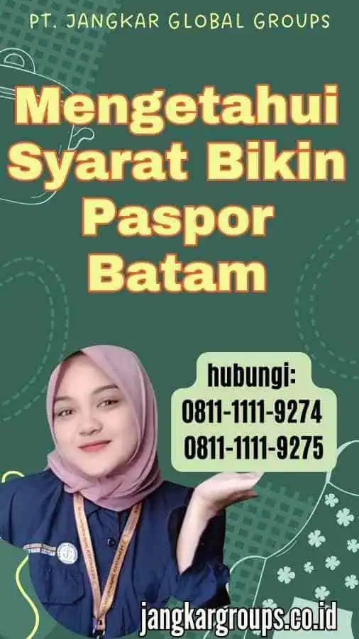 Mengetahui Syarat Bikin Paspor Batam