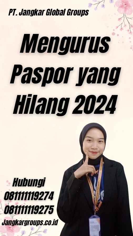 Mengurus Paspor yang Hilang 2024