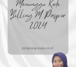 Menunggu Kode Billing M Paspor 2024