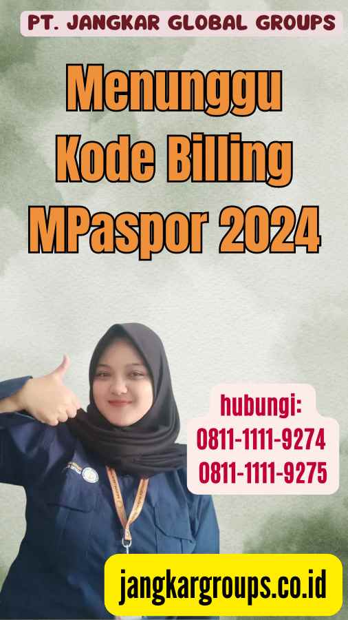 Menunggu Kode Billing MPaspor 2024