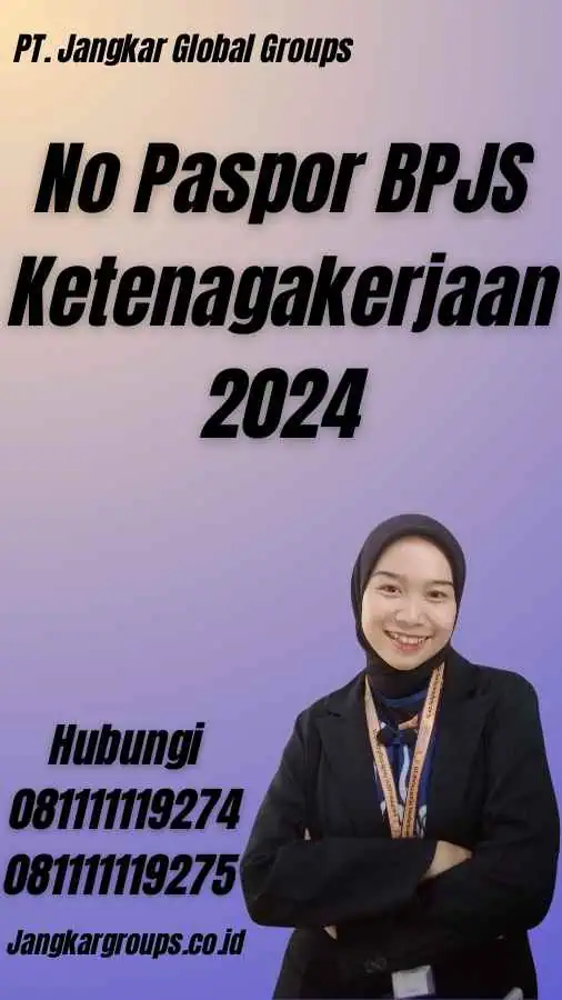 No Paspor BPJS Ketenagakerjaan 2024