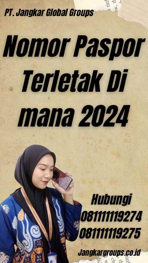 Nomor Paspor Terletak Di mana 2024