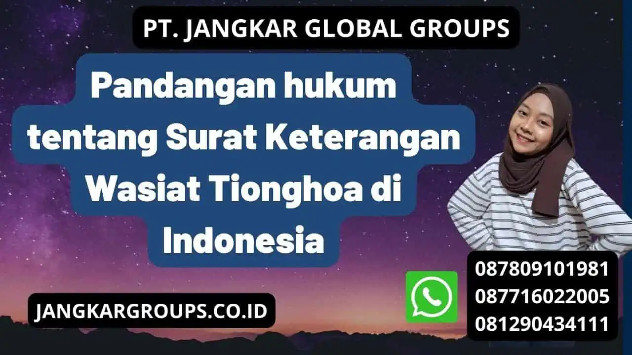 Pandangan hukum tentang Surat Keterangan Wasiat Tionghoa di Indonesia