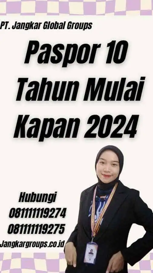 Paspor 10 Tahun Mulai Kapan 2024