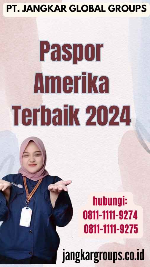 Paspor Amerika Terbaik 2024