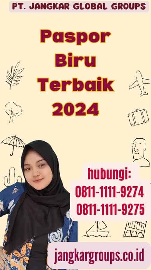 Paspor Biru Terbaik 2024