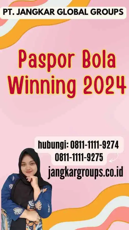 Paspor Bola Winning 2024