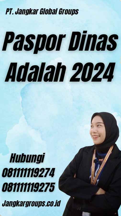 Paspor Dinas Adalah 2024