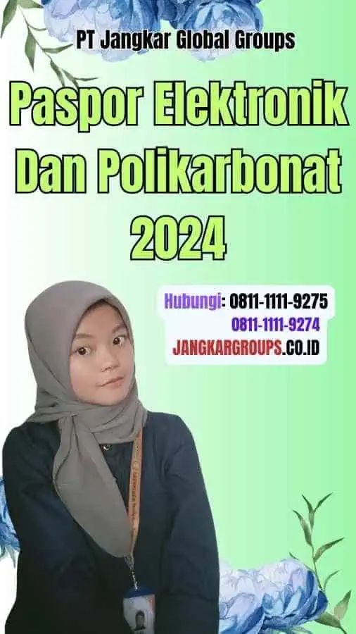 Paspor Elektronik Dan Polikarbonat 2024