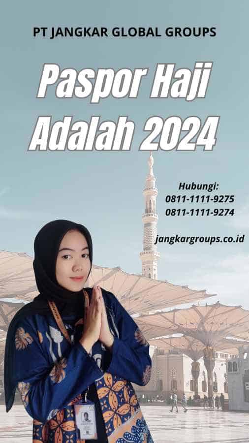 Paspor Haji Adalah 2024