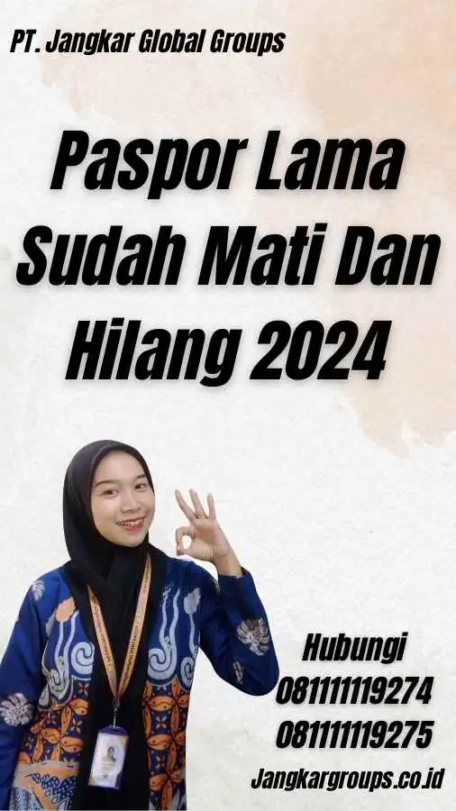 Paspor Lama Sudah Mati Dan Hilang 2024