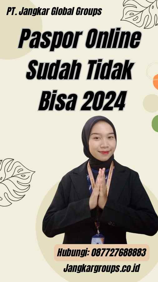 Paspor Online Sudah Tidak Bisa 2024