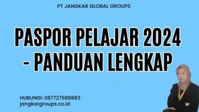 Paspor Pelajar 2024 - Panduan Lengkap