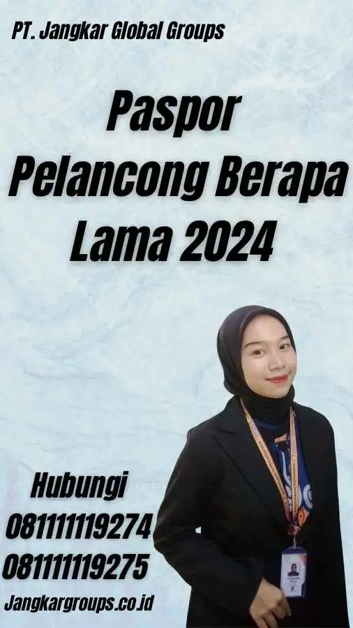 Paspor Pelancong Berapa Lama 2024