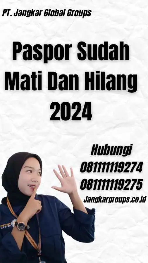 Paspor Sudah Mati Dan Hilang 2024