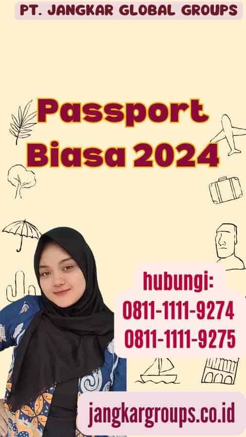 Passport Biasa 2024