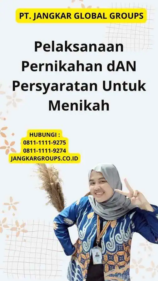 Pelaksanaan Pernikahan dAN Persyaratan Untuk Menikah