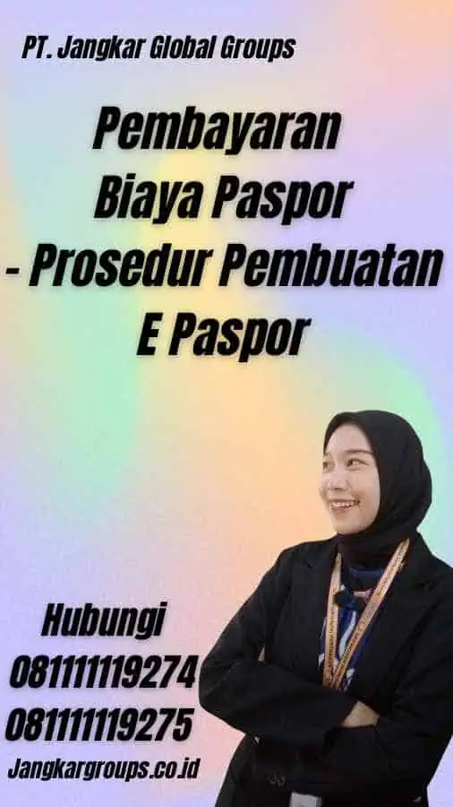 Pembayaran Biaya Paspor - Prosedur Pembuatan E Paspor