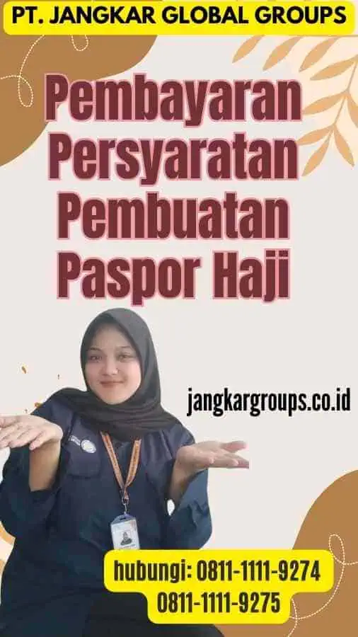 Pembayaran Persyaratan Pembuatan Paspor Haji