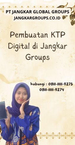 Pembuatan KTP Digital di Jangkar Groups