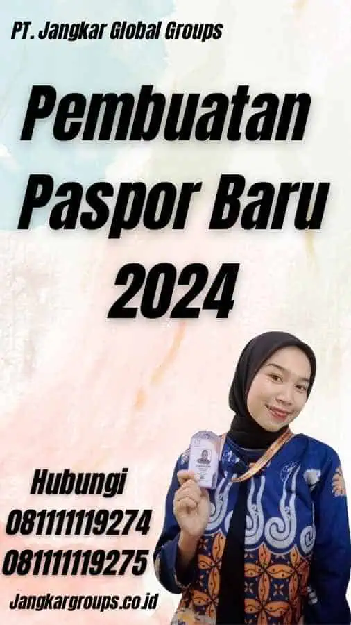 Pembuatan Paspor Baru 2024