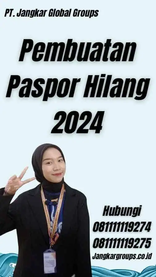 Pembuatan Paspor Hilang 2024