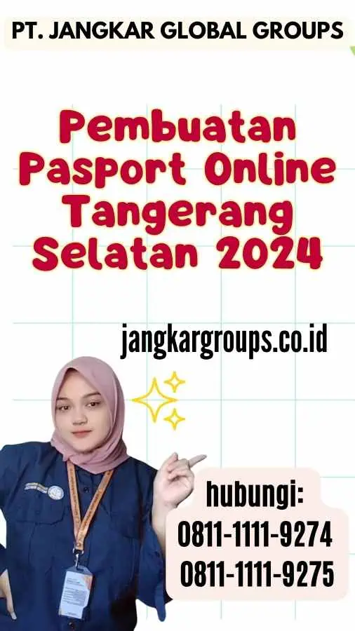 Pembuatan Pasport Online Tangerang Selatan 2024