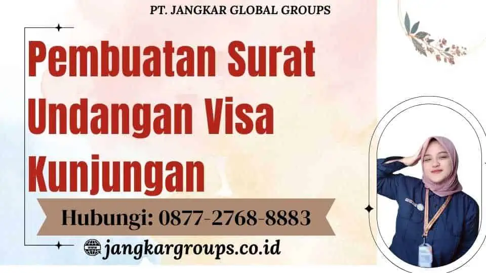 Pembuatan Surat Undangan Visa Kunjungan