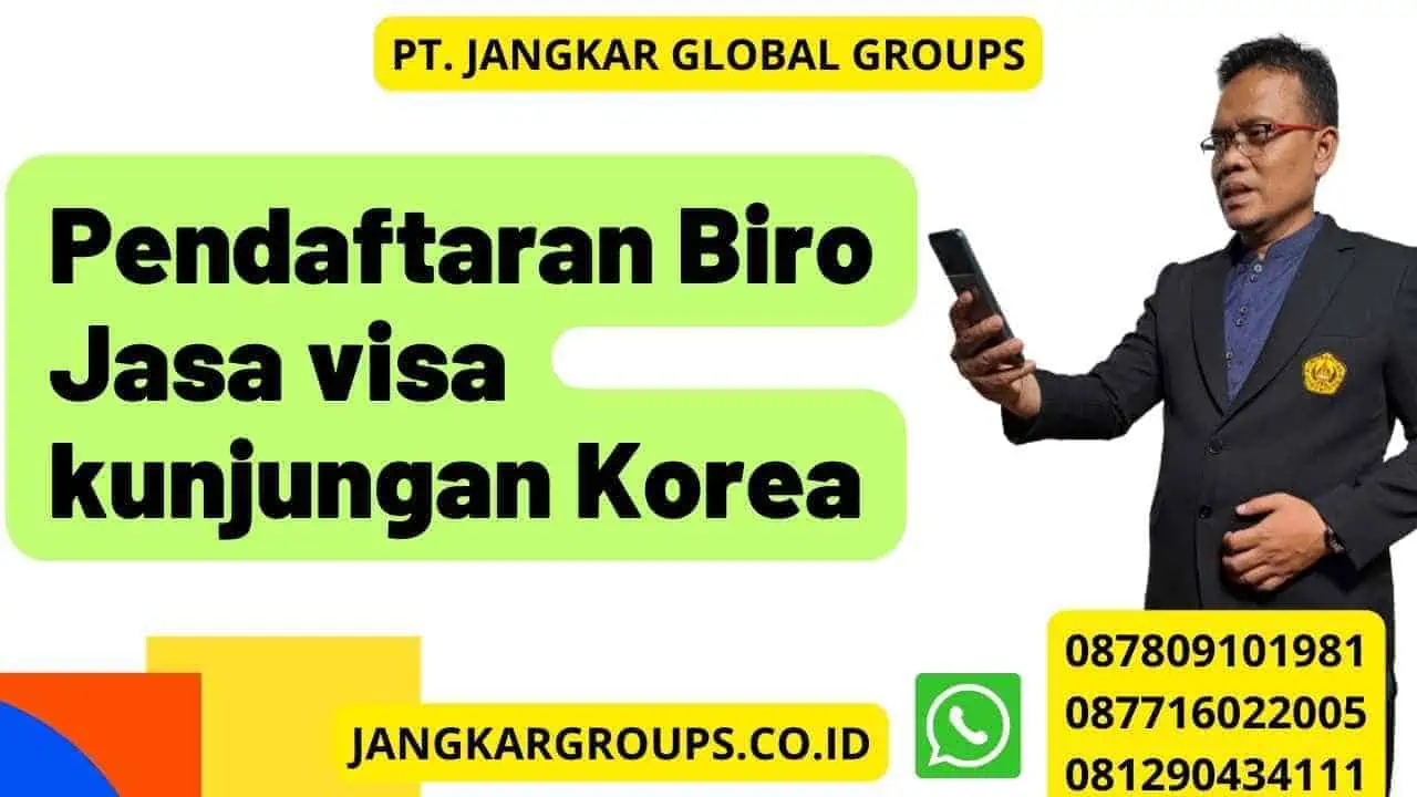 Pendaftaran Biro Jasa visa kunjungan Korea