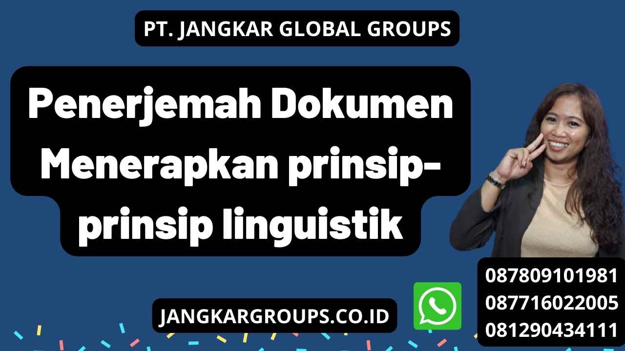 Penerjemah Dokumen Menerapkan prinsip-prinsip linguistik