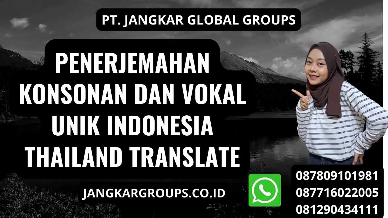 Penerjemahan konsonan dan vokal unik Indonesia Thailand Translate