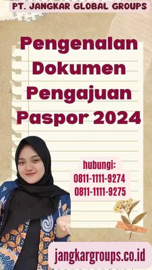 Pengenalan Dokumen Pengajuan Paspor 2024