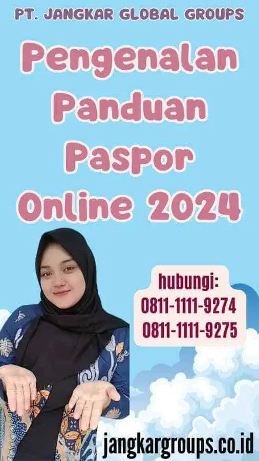 Pengenalan Panduan Paspor Online 2024